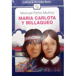 MARIA CARLOTA Y MILLAQUEO--MANUEL PEÑA