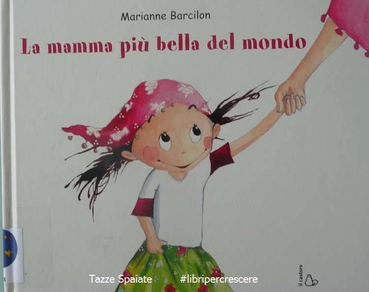 Mamma Aiuta Mamma Libri Per Crescere La Mamma Piu Bella Del Mondo