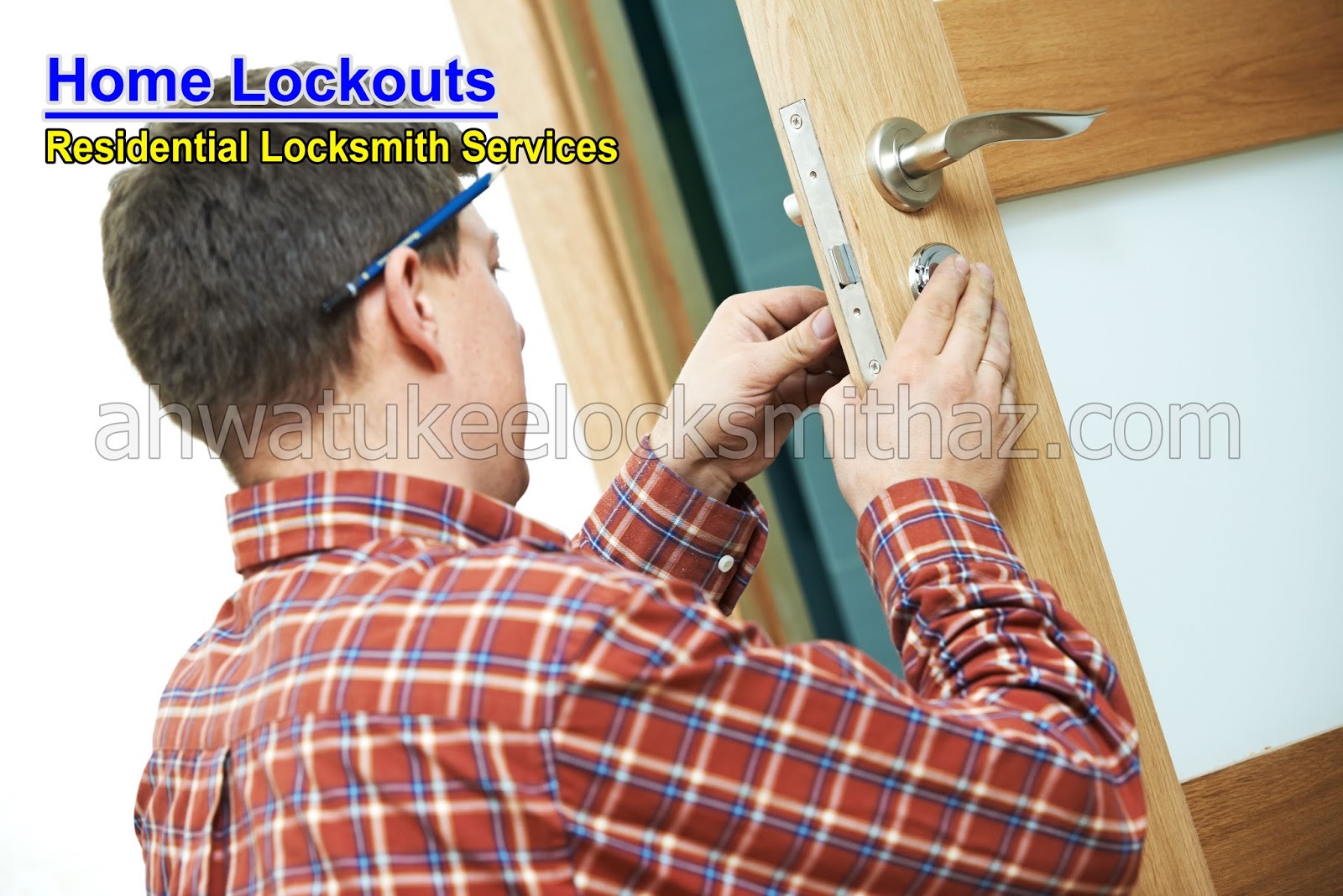 Ahwatukee Locksmith AZ When You Need To Replace Locks