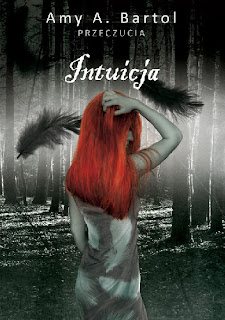''Intuicja'' Amy A. Bartol