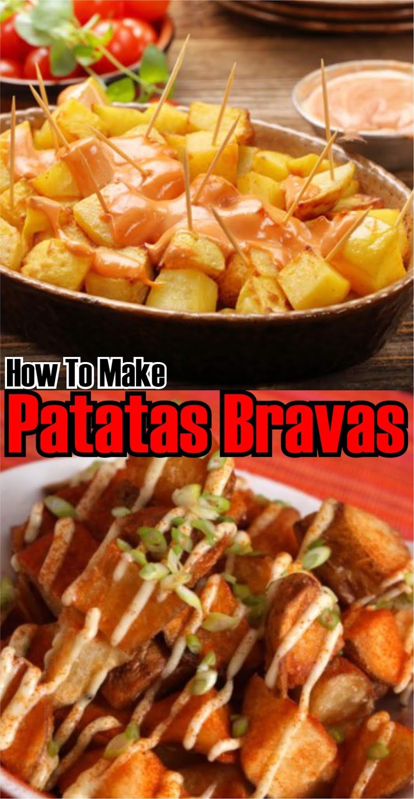 Patatas Bravas Recipe Easy Kraft Recipes