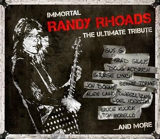 Randy Rhoads - Immortal Randy Rhoads - The Ultimate Tribute