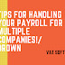 Tips For Handling Your Payroll For Multiple Companies!