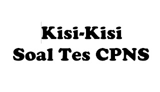 beita cpns kisi-kisi soal cpns terbaru 2018 lowongan cpns kisi-kisi soal cpns 2018 2019