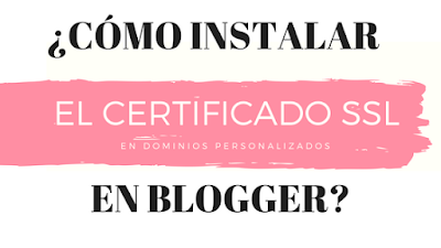 certificado SSL en dominio blogger