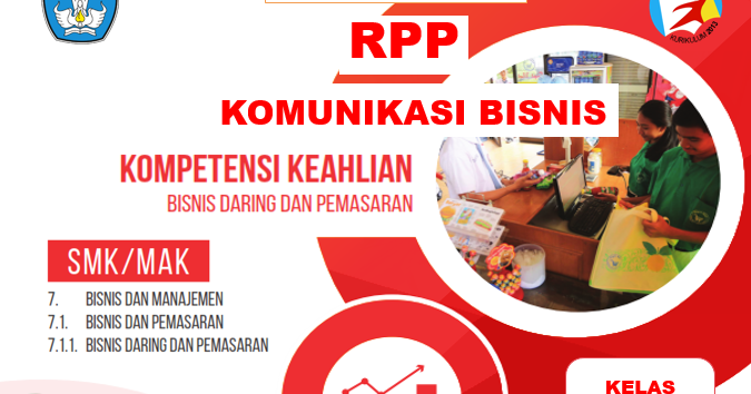 RPP Komunikasi Bisnis Kelas 10 SMK/MAK Revisi 2017 ...