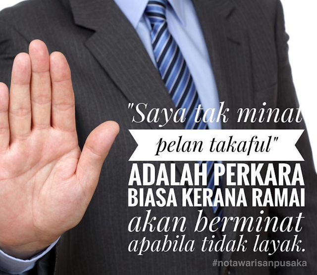 tidak minat rejection, tak minat, insurans, takaful