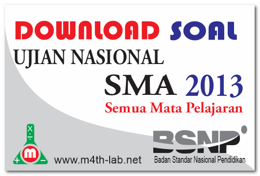 soal ujian matematika sma tahun 2013 soal ujian matematika sma tahun 2013
