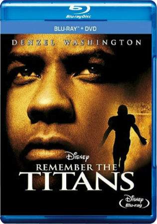 Remember The Titans 2000 BluRay 850MB Hindi Dual Audio 720p Watch Online Full Movie Download bolly4u Remember The Titans 2000 BluRay 850MB Hindi Dual Audio 720p Watch Online Full Movie Download bolly4u