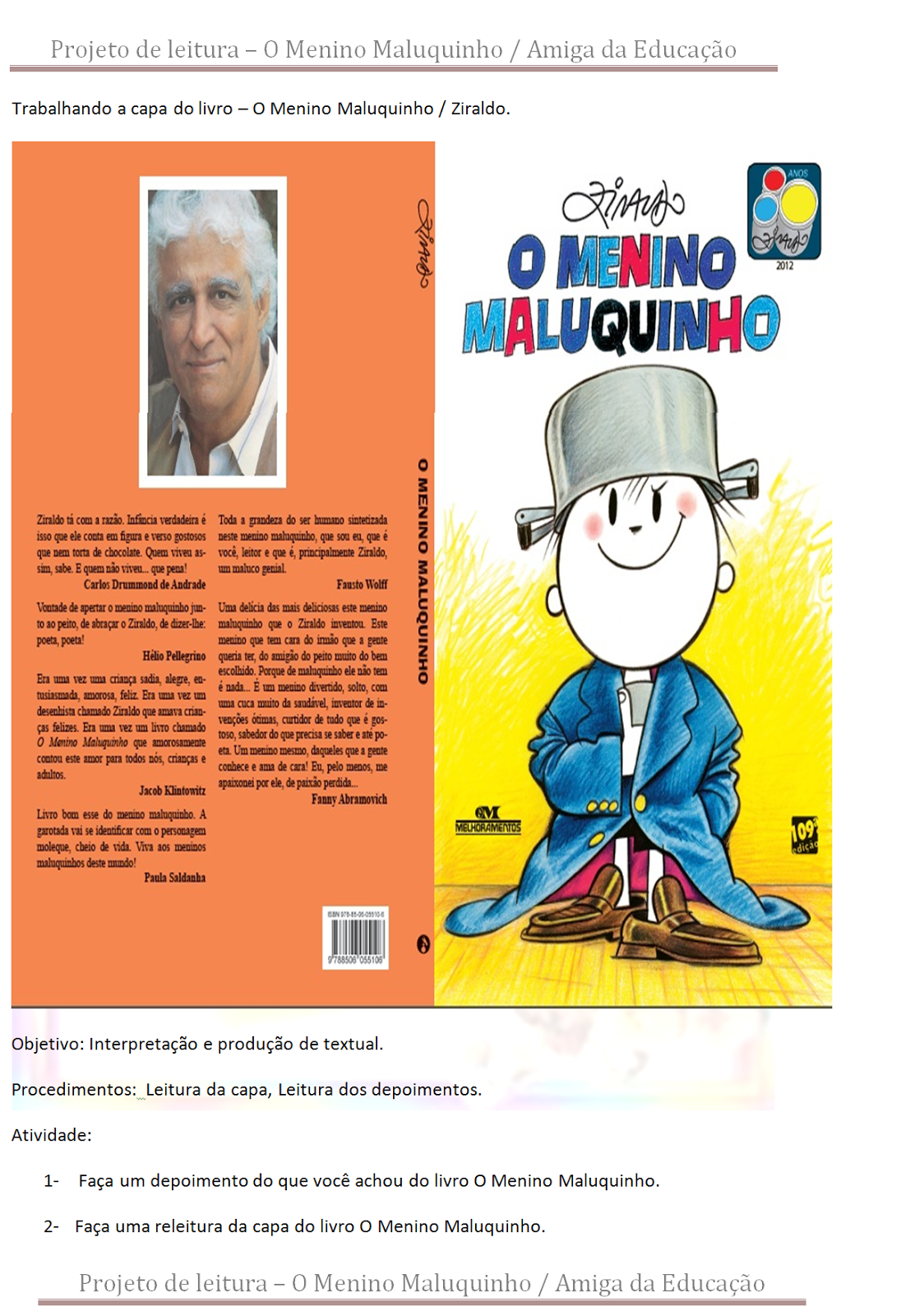 AMIGA DA EDUCAÇÃO. Projeto de leitura O Menino Maluquinho / Sinopse / capa do livro / produção AMIGA DA EDUCAÇÃO. Projeto de leitura O Menino Maluquinho / Sinopse / capa do livro / produção