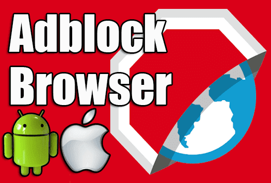 تحميل متصفح Adblock Browser الخالي تماما من الإعلانات المزعجة