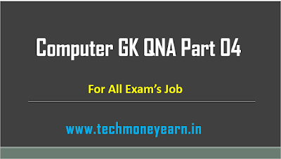 Computer GK QNA Part 04