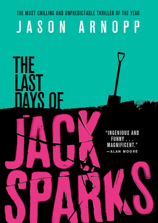 Interview with Jason Arnopp and Review of The Last Days of Jack Sparks
