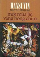 Một Mùa Hè Vắng Bóng Chim - Han Suyin