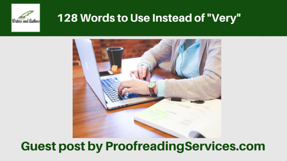 128 Words to Use Instead of "Very"