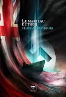 Stéphane Przybylski  Le Marteau de Thor  Tétralogie des Origines Le Bélial' pocket