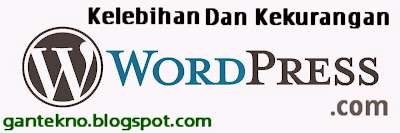 Keunggulan dan Kelemahan Wordpress.com