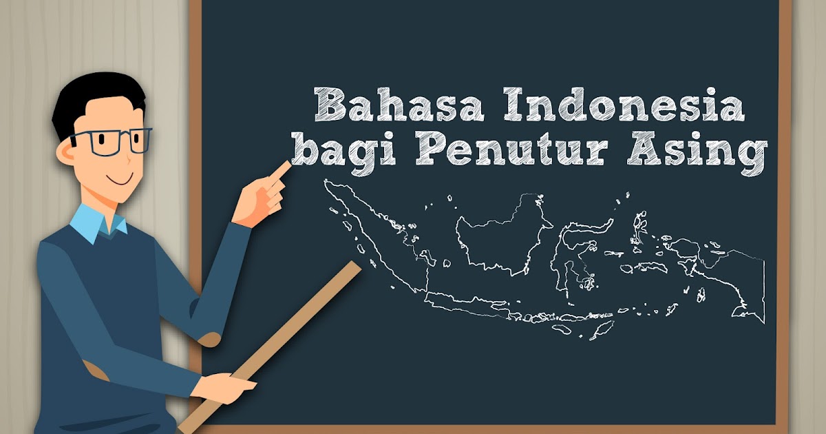 Lowongan Seleksi Calon Tenaga Pengajar Bahasa Indonesia Bagi Penutur Asing Bipa Untuk Luar Negeri Masa Tugas 2020 Tomatalikuang Com Berita Pendidikan Terbaru