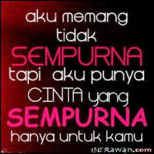 25 Kata Kata Aku Memang Tak Sempurna Kumpulan Gambar