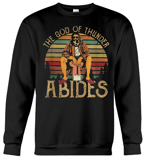 Fat Thor The God Of Thunder Abides Hoodie, Fat Thor The God Of Thunder Abides Sweatshirt, Fat Thor The God Of Thunder Abides Shirt
