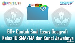 Lengkap - 60+ Contoh Soal Essay Geografi Kelas 10 SMA/MA dan Kunci Jawabnya Terbaru Lengkap - 60+ Contoh Soal Essay Geografi Kelas 10 SMA/MA dan Kunci Jawabnya Terbaru