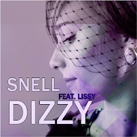 Independent Music Promotion - Independent Music Discovery and Downloads - Independent Music MP3s WAVs CDs Posters Merch Concert Tickets -SNELL - Dizzy featuring Lissy - Electro-House Music