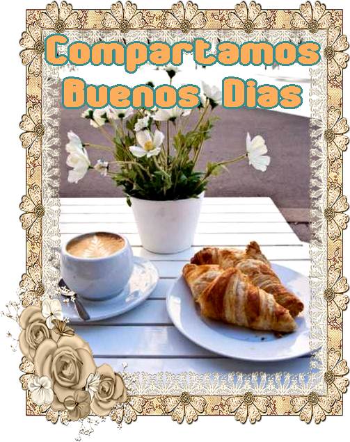 imagenes de desayunos con buenos dias para compartir