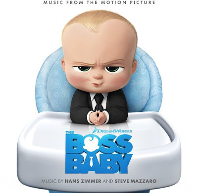 The Boss Baby Soundtrack by Hans Zimmer and Steve Mazzaro