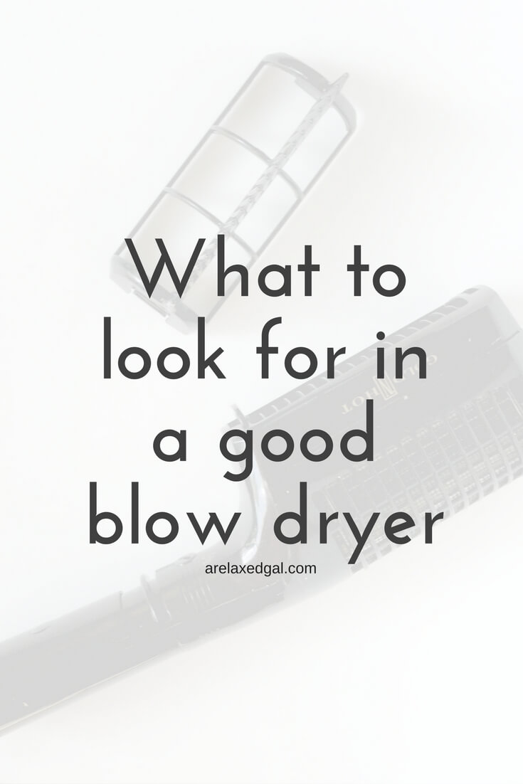 My Search for a New Blow Dryer A Relaxed Gal