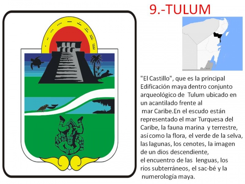 Historia y Geografía de Quintana Roo Escudos de Quintana Roo y sus municipios.