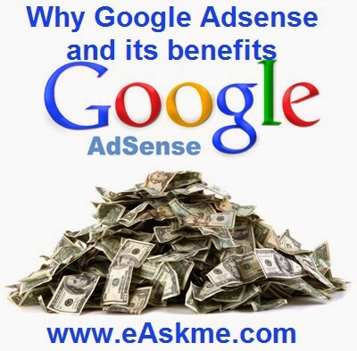 Why Google Adsense Is The No. 1 Advertising Program For Your Website & Blog : eAskme