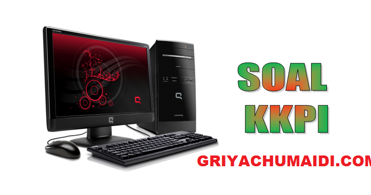 Contoh Soal Pilihan Ganda Uas Kkpi Pengenalan Komputer Kelas 10 By Griya Chumaidi Griyachumaidi Com