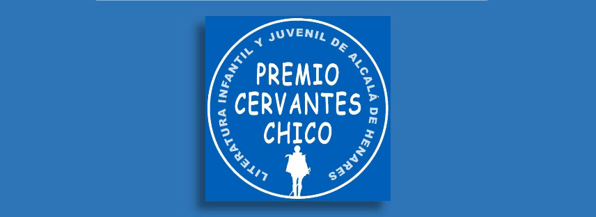 PREMIO CERVANTES CHICO