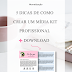 5 DICAS DE COMO CRIAR UM MÍDIA KIT PROFISSIONAL + DOWNLOAD