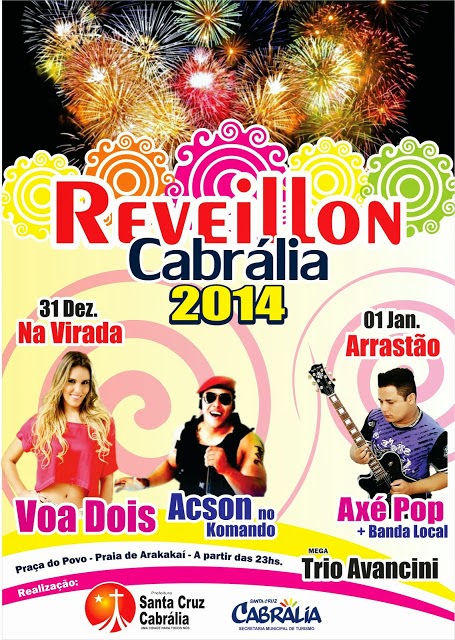 Confira a programação do Reveillon 2014 Santa Cruz Cabrália