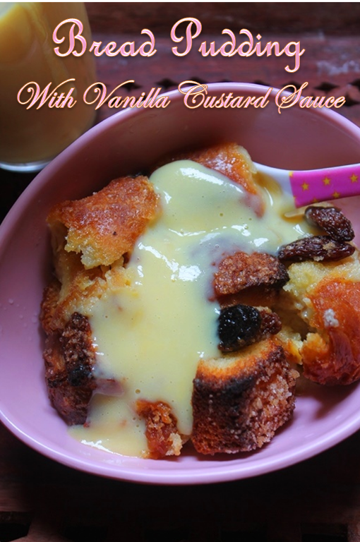 Classic Bread Pudding with Vanilla Custard Sauce Recipe Yummy Tummy