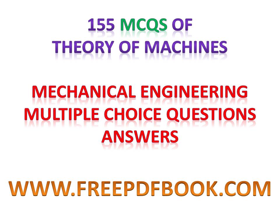 THEORY of MACHINES Mechanical Engineering Multiple choice Questions