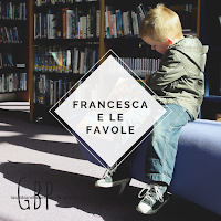  Gbp#1 Francesca e le favole!