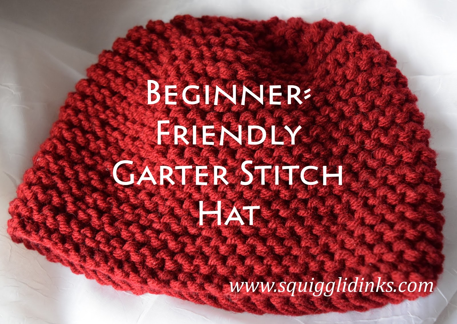 BeginnerFriendly Garter Stitch Hat Squigglidinks