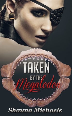 Taken by the Megalodon (Monstertantra Erotica #2) by Shauna Michaels