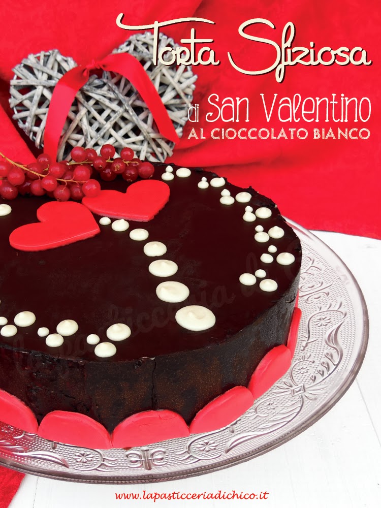 torta sfiziosa di san valentino al cioccolato bianco