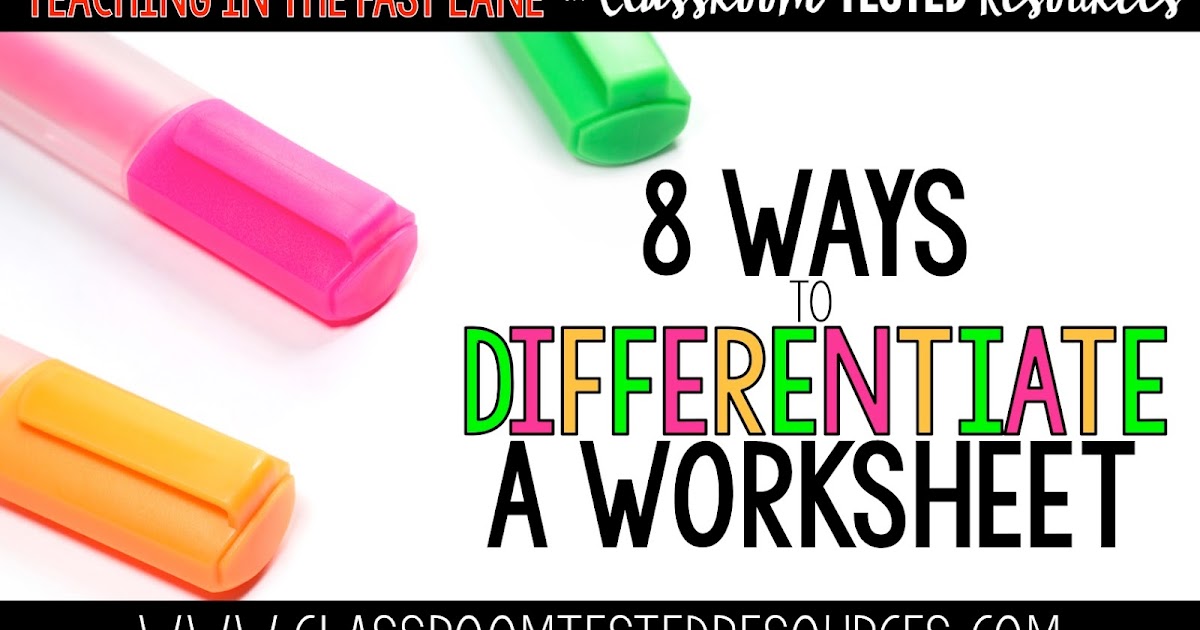 8 Ways to Differentiate a Worksheet | Classroom Tested Resources