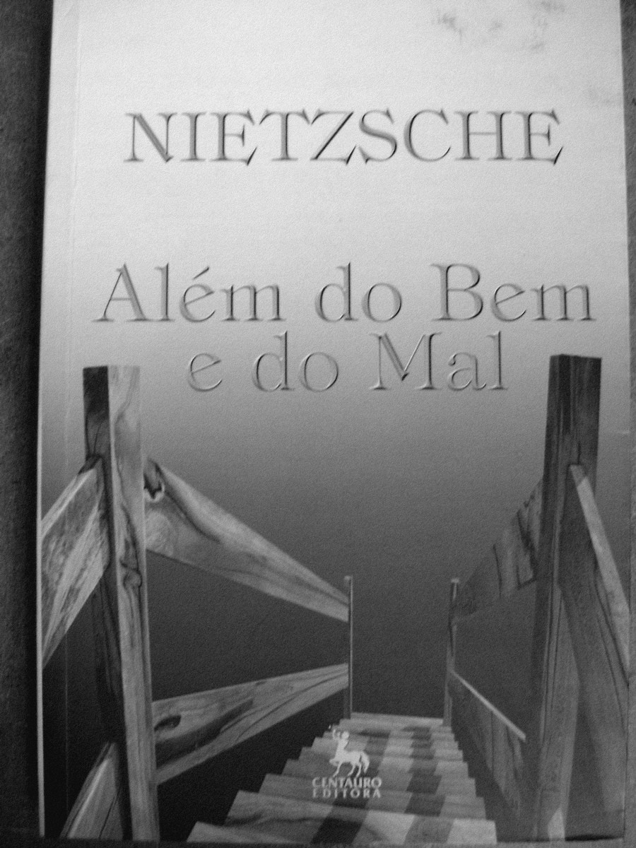 Friedrich Nietzsche Para Além do Bem e do Mal Friedrich Nietzsche Para Além do Bem e do Mal