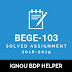 IGNOU BA/BDP BEGE-103 Solved Assignment 2018-2019