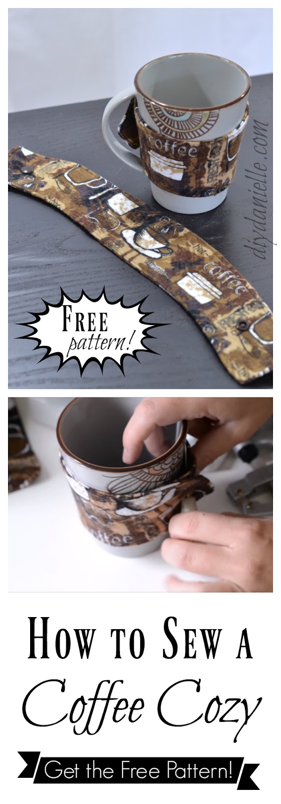 How to Sew an Easy Coffee Cozy with Free Pattern! DIY Danielle
