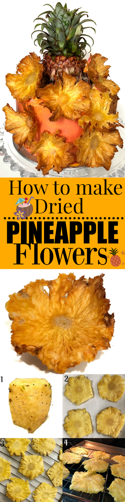 How to make dried pineapple flowers