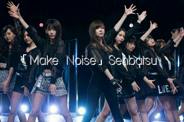 Download [MV] HKT48 Make Noise - single43rd (senbatsu-HKT48)