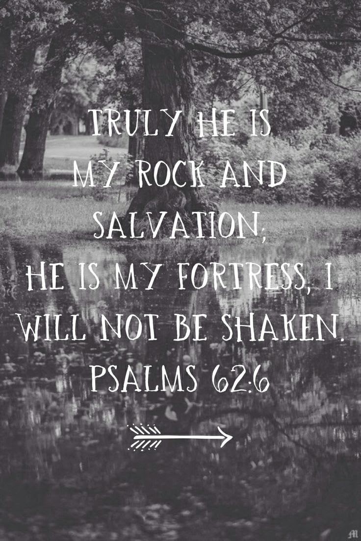 Quotes and Sayings: Truly He Is My Rock