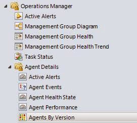 Management Console Tree -> Operations Manager -> Agent Details -> Agents By Version