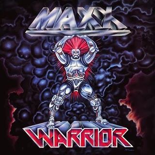 Boneyard Metal: 80's Metal: Maxx Warrior (USA)- Maxx Warrior (1985)